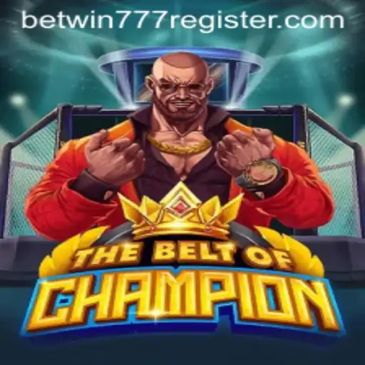 The Ultimate Guide to TheBeltOfChampion with betwin777 Register